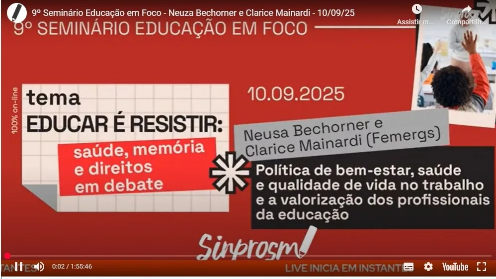 9º Seminário Educação em Foco – Neuza Bechorner e Clarice Mainardi – 10/09/25